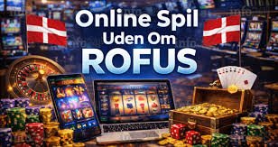 Casino uden ROFUS - Få din Bonus uden Problemer Casino uden ROFUS - Få din Bonus uden Problemer